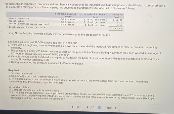 please help me with this accounting question Becton Labs, Incorporated, produces various