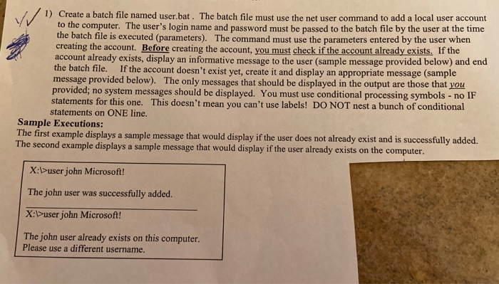  1) Create a batch file named user.bat. The batch file must