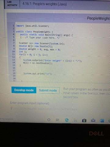 Intro to Software Development home > 4.16: People's weights (Java) zyBooks catalog