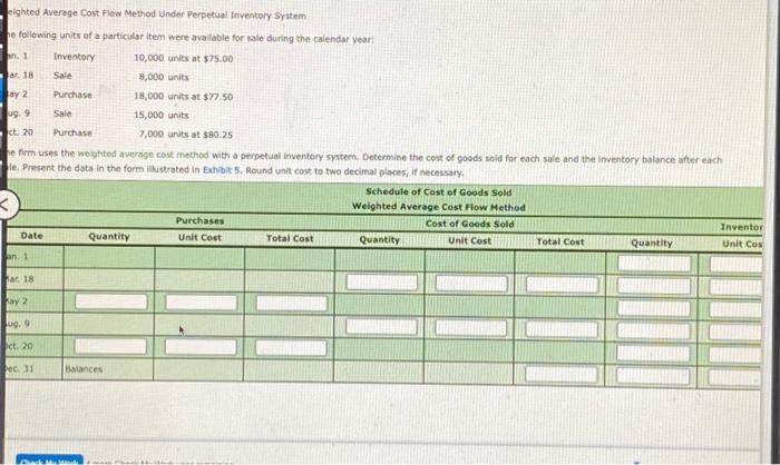  eighted Average Cost Flow Method Under Perpetual Inventory System fe following