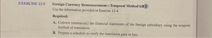  Foreign Currency Remeasurement-Temporal Method Lo 8 Use the information provided in