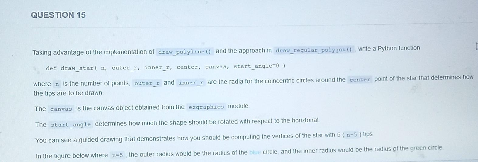  USING PYTHON 3 ONLY** QUESTION 15 Taking advantage of the implementation