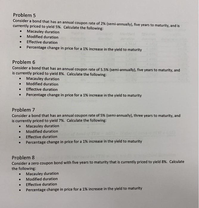 problems Problem 1 Consider a bond that has an annual coupon rate