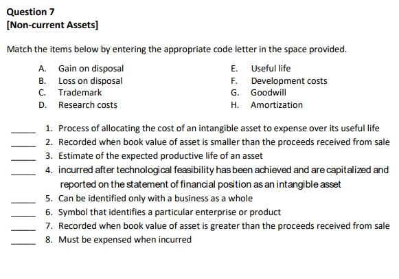 Match the items below by entering the appropriate code letter in