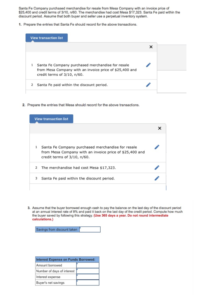 Please help me answer those three Questions. Santa Fe Company purchased merchandise