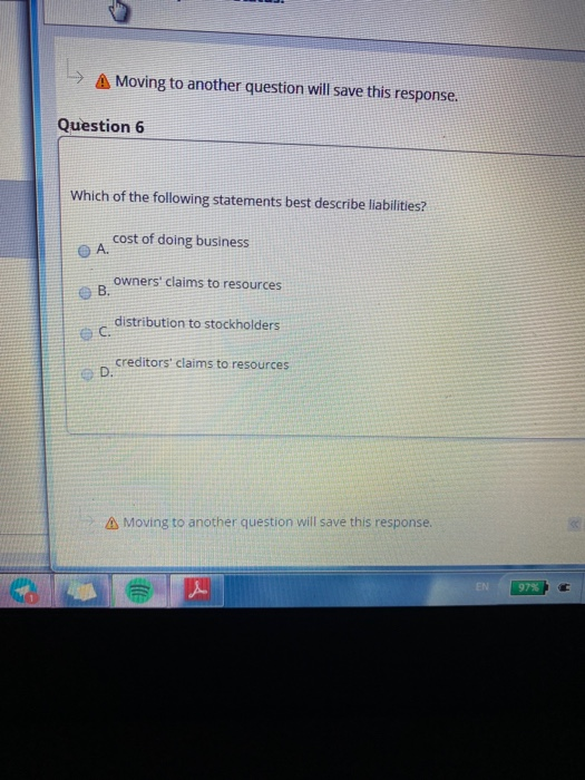  Moving to another question will save this response. Question 6 Which