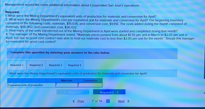 Required: 1. What were the Mixing Department's equivalent units of production for