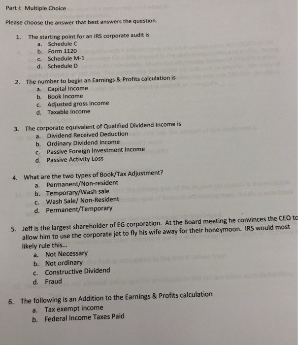  Part I: Multiple Choice Please choose the answer that best answers