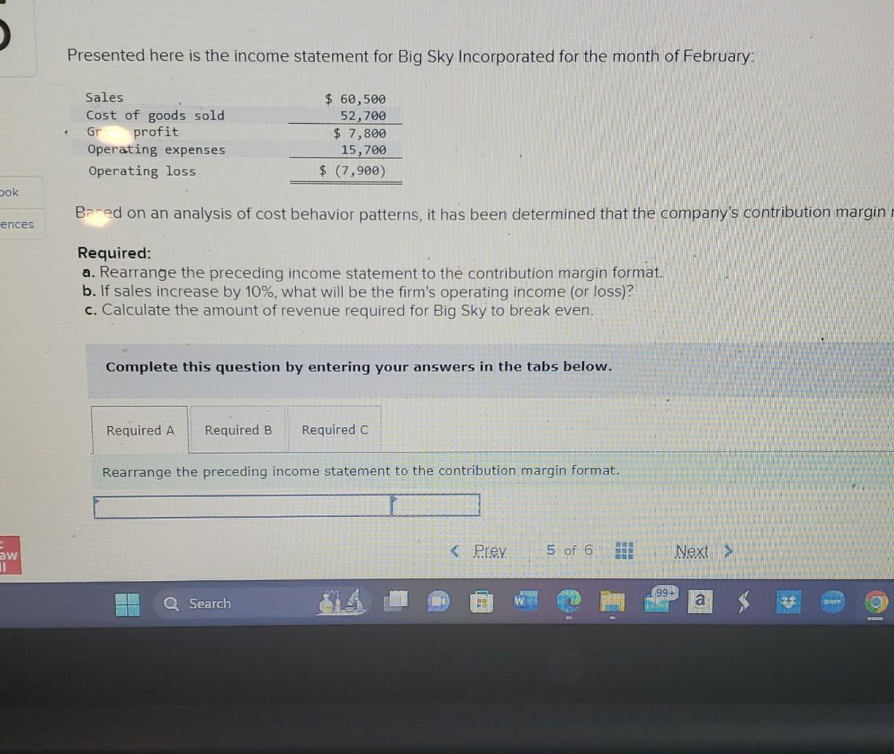 the month of February: Sales Cost of goods sold Gr profit Operating