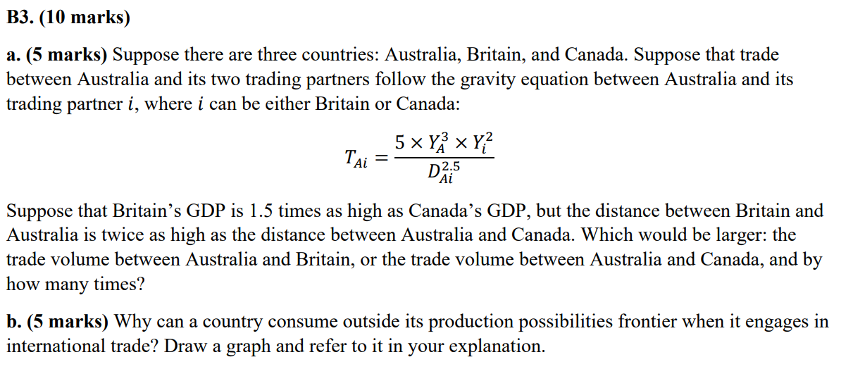  a. (5 marks) Suppose there are three countries: Australia, Britain, and