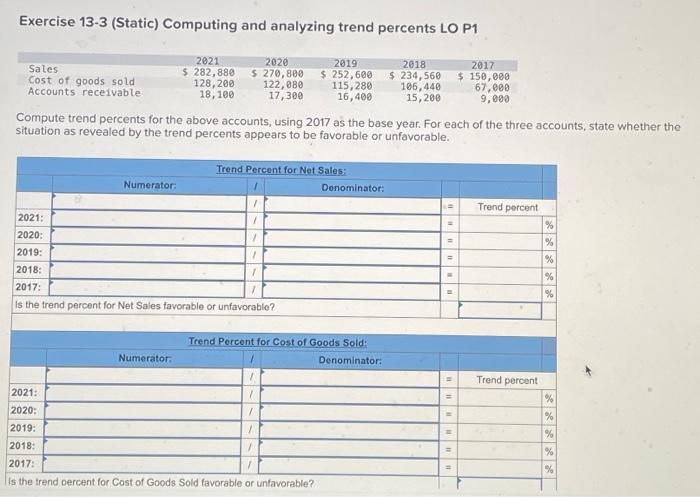  any help would be great Exercise 13-3 (Static) Computing and analyzing