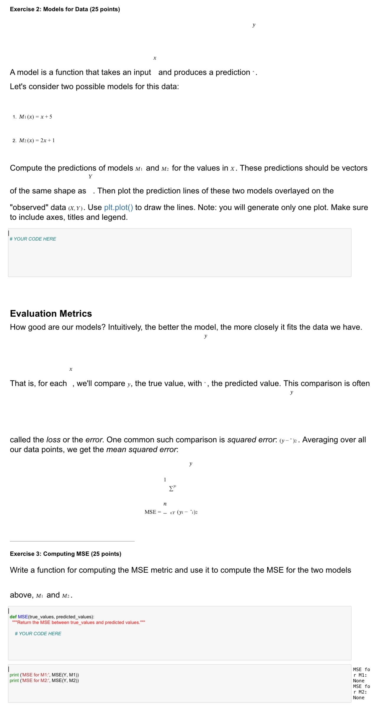 Exercise 2: Models for Data (25 points) y x A model