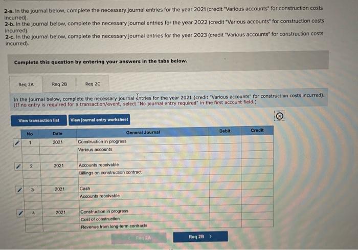 the questions displayed below.) In 2021, the Westgate Construction Company entered into