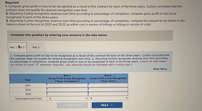 3,526,000 4,285,000 Westgate recognizes revenue over time according to percentage of completion