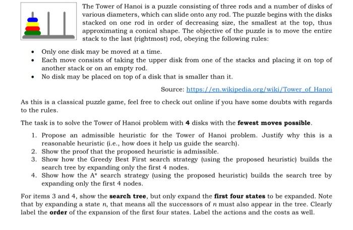 please provide answer and explanation in clear manner The Tower of Hanoi