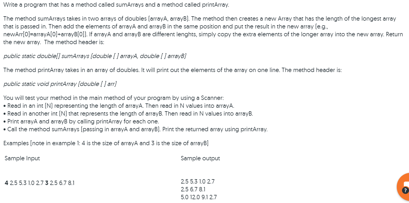 Write a program that has a method called sumArrays and a