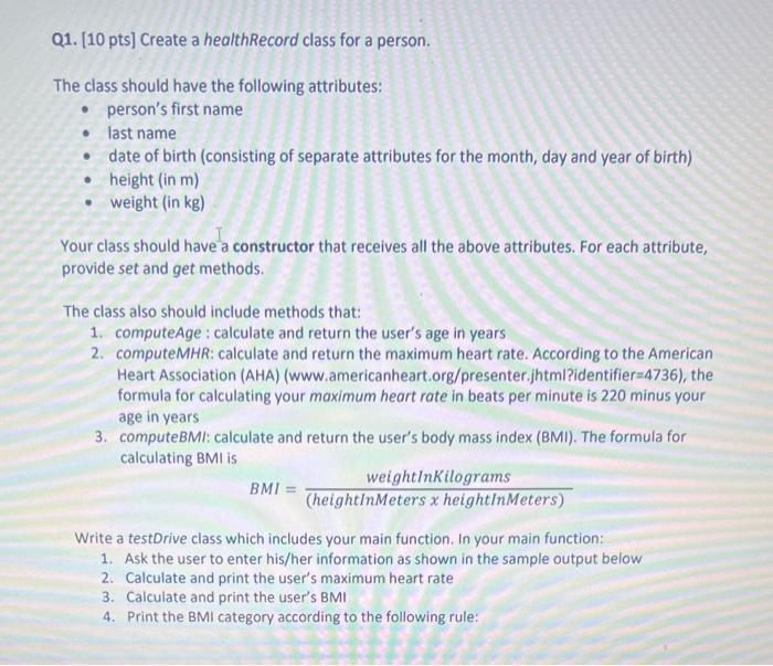  java program help Q1. [10 pts] Create a healthRecord class for
