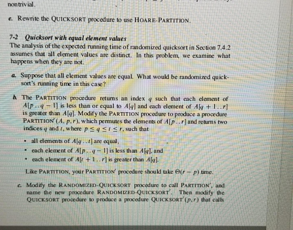 Rewrite the quicksort algorithm using the partition in part b. nontrivial e.