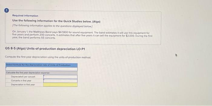  Required information Use the following information for the Quick Studies below.
