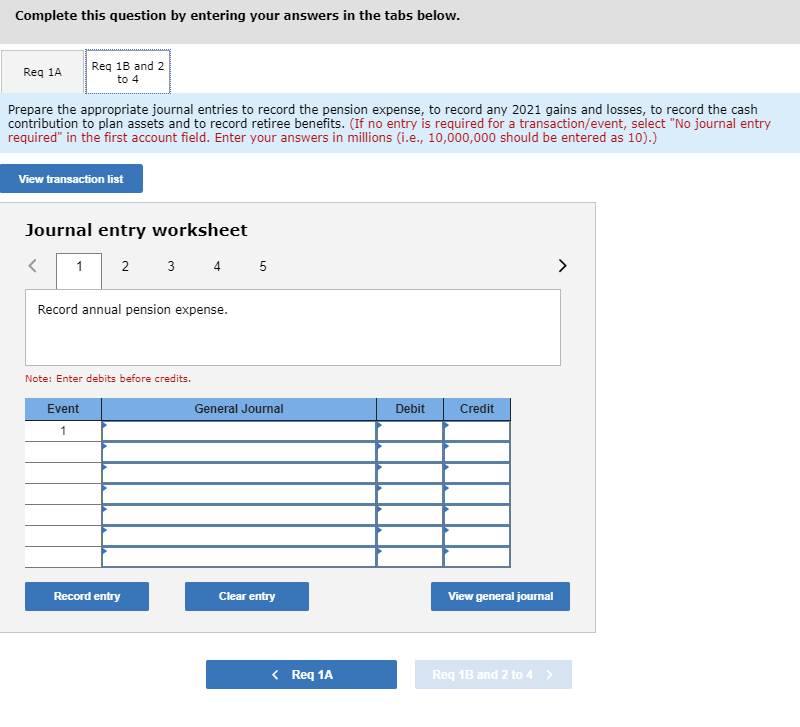 Exercise 17-16 (Algo) Determine and record pension expense and gains and losses;