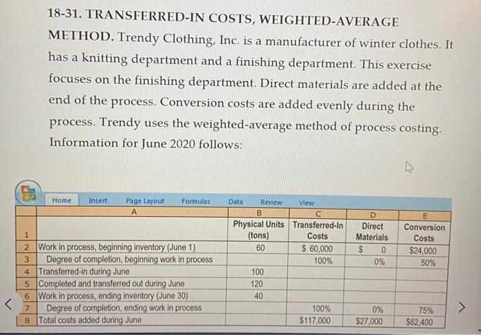 please help urgent!!do requirements 1-3 using the FIFO METHOD 18-31. TRANSFERRED-IN COSTS,