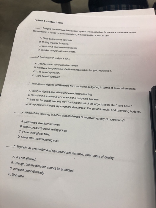  Problem 1 -Multiple Cholce serve as the standard against which actual
