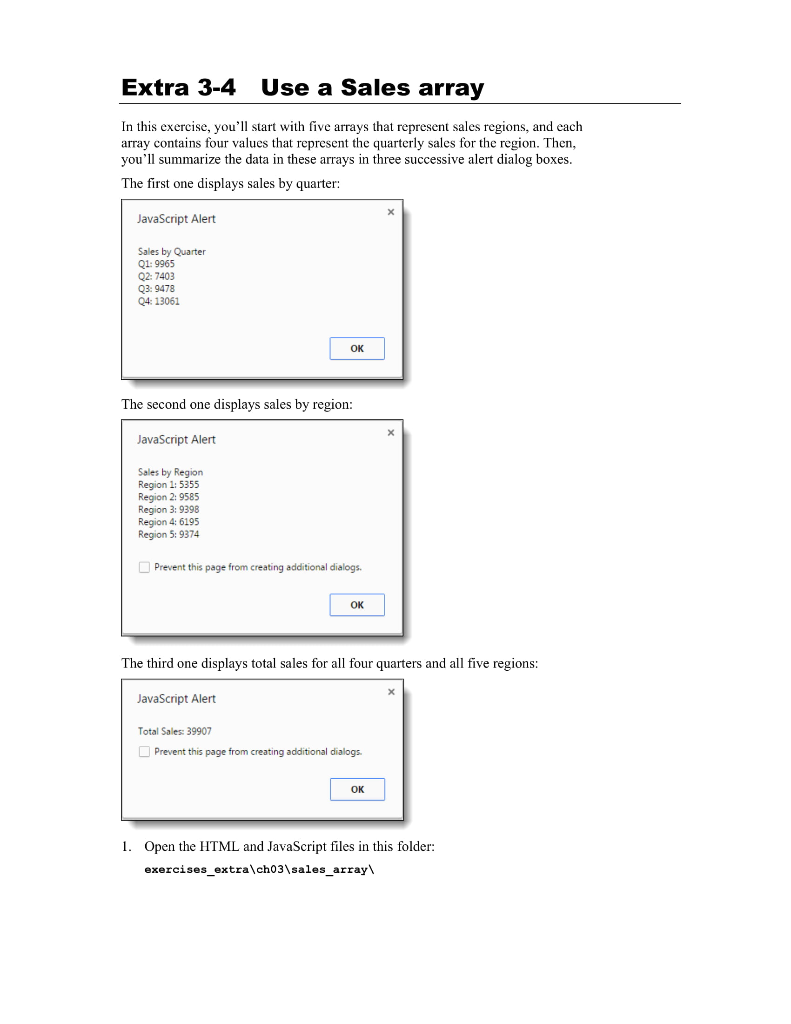  Extra 3-4 Use a Sales array In this exercise, you'll start