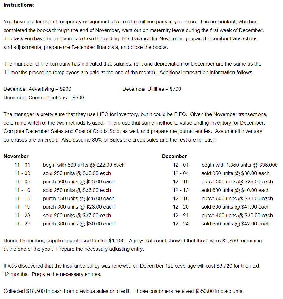 Instructions You have just landed at temporary assignment at a small