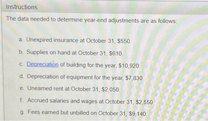 Instructions The data needed to determine year-end adjustments are as follows: