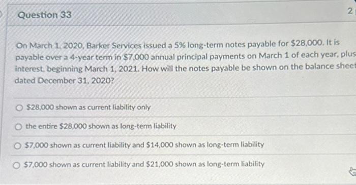  Question 33 2 On March 1, 2020, Barker Services issued a