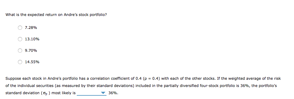 equal to - less than 7. Portfolio expected return and risk A
