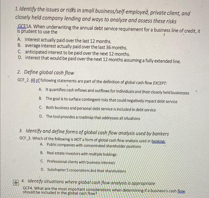 please explain each answer 1. Identify the issues or risks in small