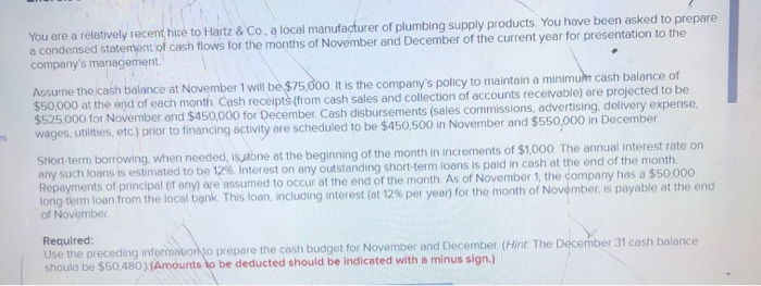  You are a relatively recent hite to Hartz & Co. a