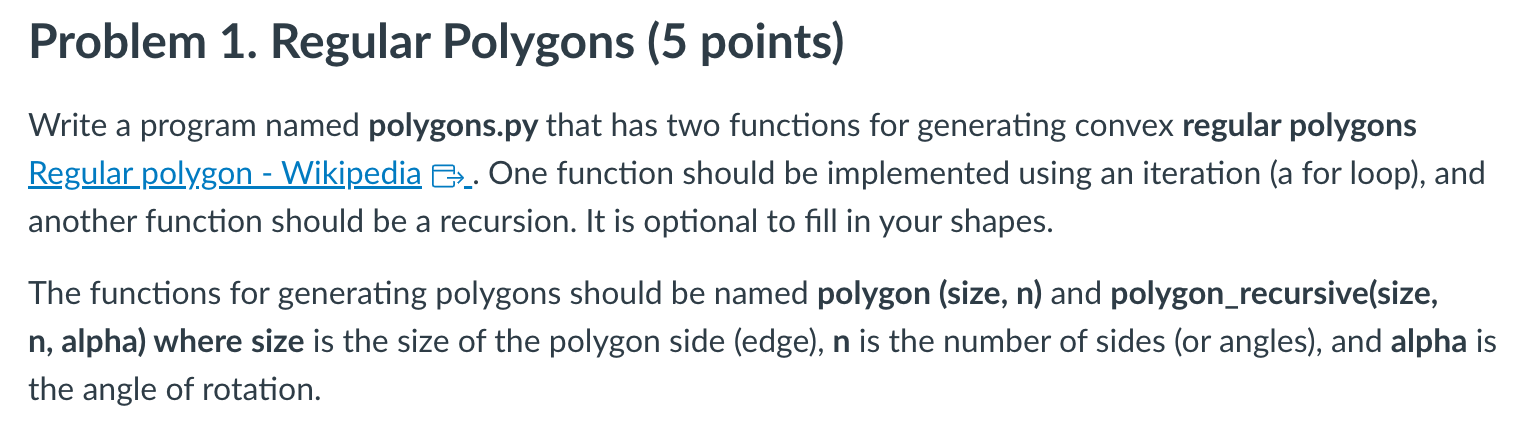  Problem 1. Regular Polygons (5 points) Write a program named polygons.py