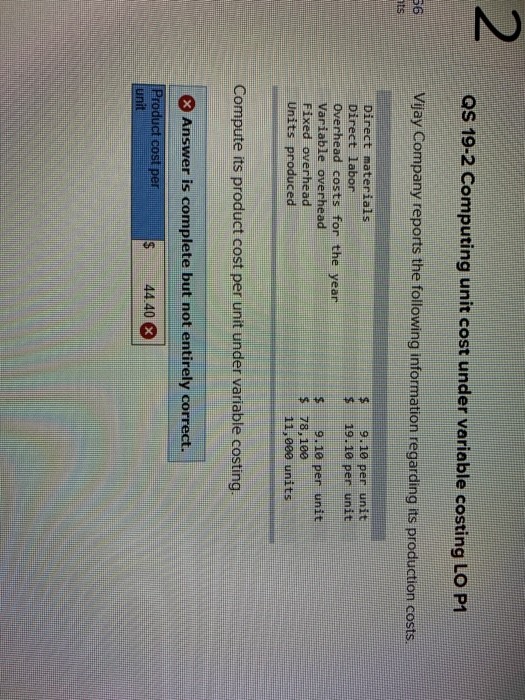  QS 19-2 Computing unit cost under variable costing LO P1 Vijay
