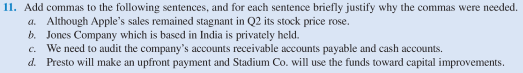 Fix the sentences in exercise 11 11. Add commas to the following