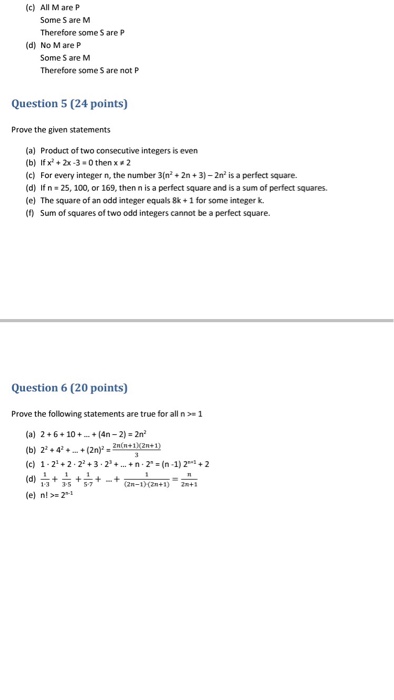points) What is the truth value of the following wffs in the