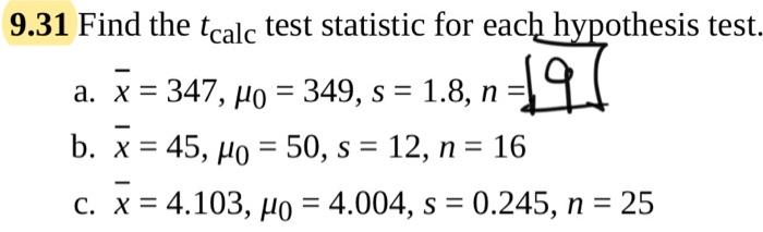  9.31 Find the tcalc test statistic for each hypothesis test. 191