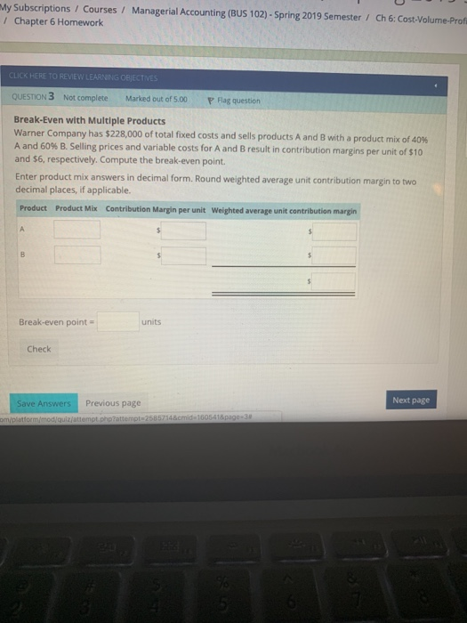  My Subscriptions / Courses / Managerial Accounting (BUS 102)-Spring 2019 Semester