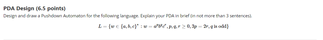 Please solve it asap PDA Design (6.5 points) Design and draw a