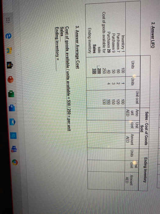  2. Answer LIFO Ending Inventory Unit cost Sales - Cost of