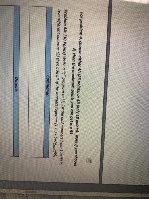  For problem 4, choose either 4A (25 points) or 4B (only