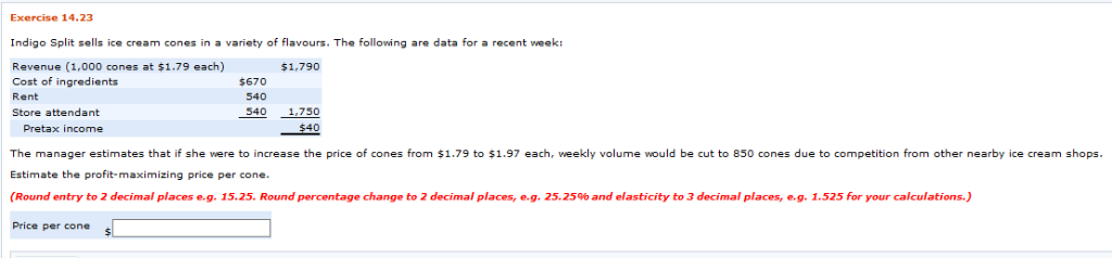 Exercise 14.23 Indigo Split sells ice cream cones in a variety