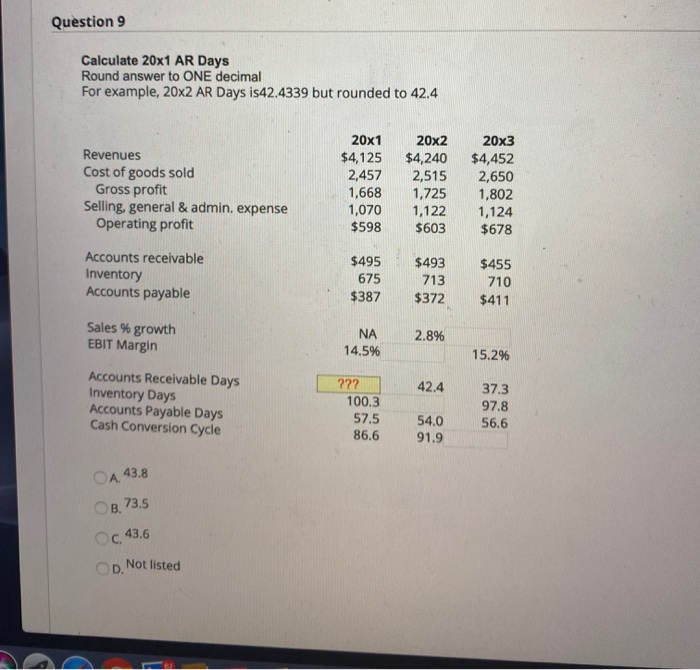  Question 9 Calculate 20x1 AR Days Round answer to ONE decimal