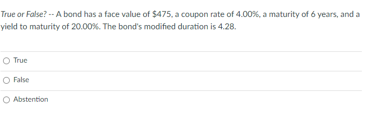  True or False? -- A bond has a face value of