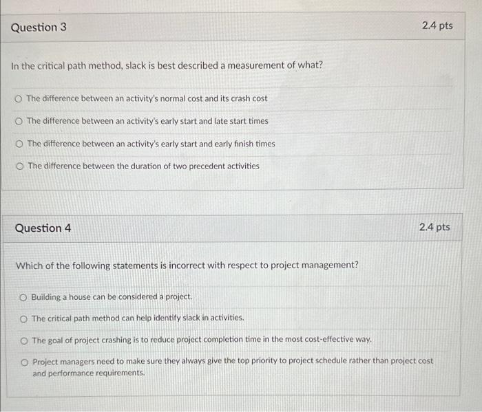  In the critical path method, slack is best described a measurement