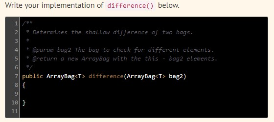 be inserted/compiled inside the ArrayBag code available to you through the example
