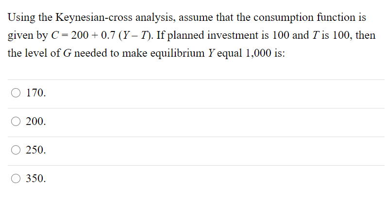 PLEASE WRITING SHOULD BE CLEAR TO READ!! Using the Keynesian-cross analysis, assume