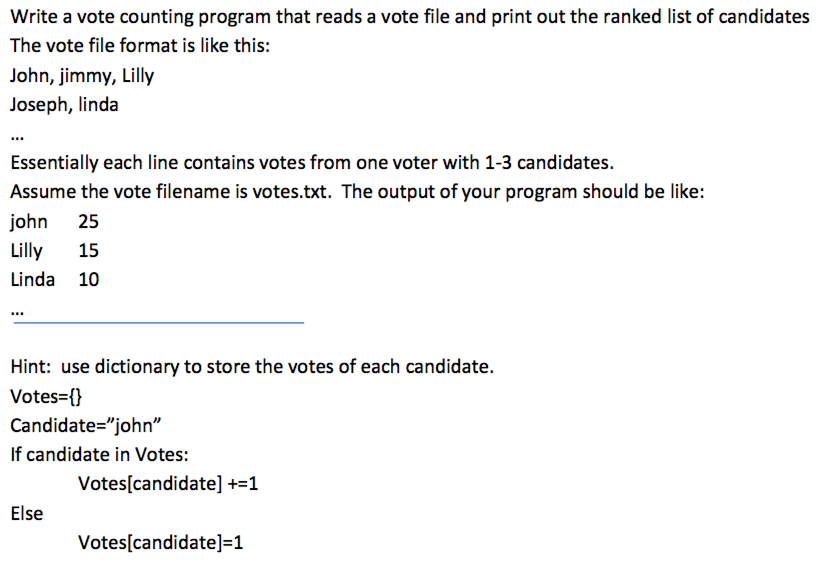 PYTHON: Write a vote counting program that reads a vote file and