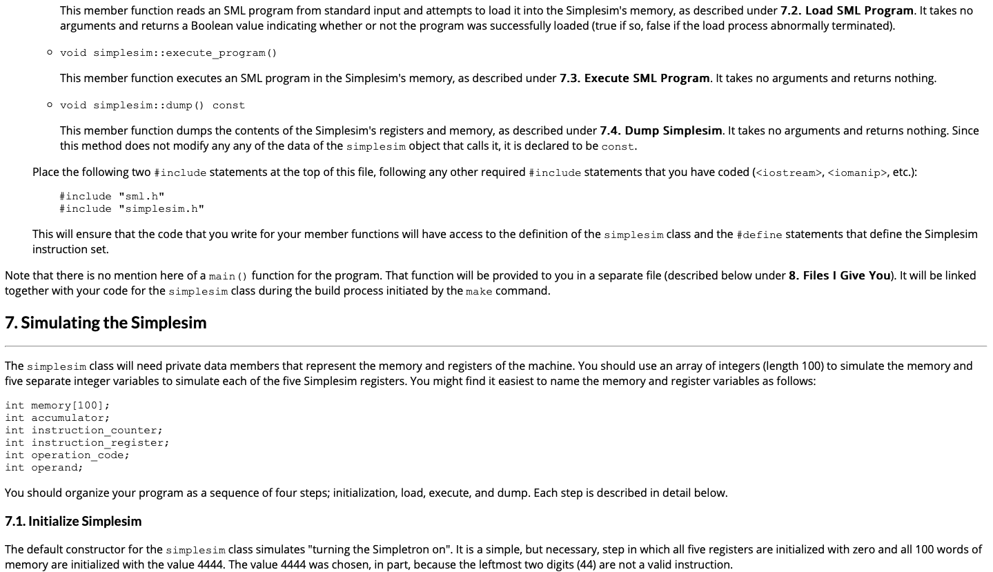 programming. Your assignment is to write a program that simulates a computer,